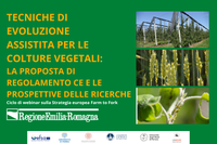 Online i materiali multimediali del webinar "TEA per le colture vegetali - La proposta di regolamento CE e le prospettive delle ricerche"