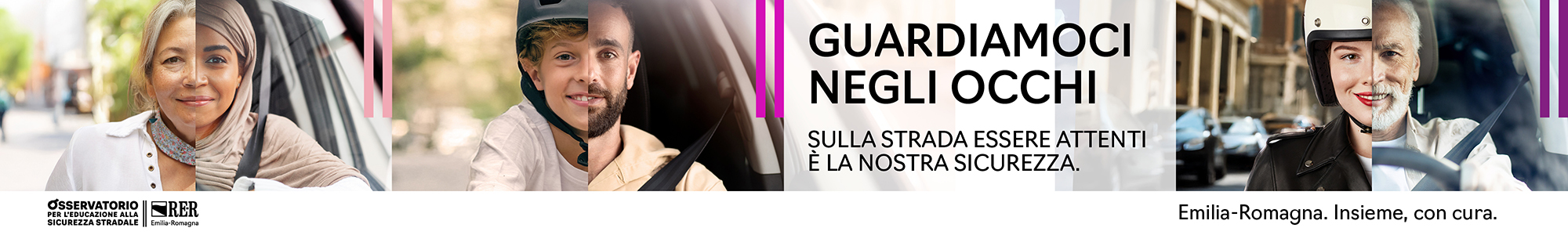 Guardiamoci negli occhi. Sulla strada essere attenti è la nostra sicurezza. Banner della campagna dell'Osservatorio per l'educazione alla sicurezza stradale. 