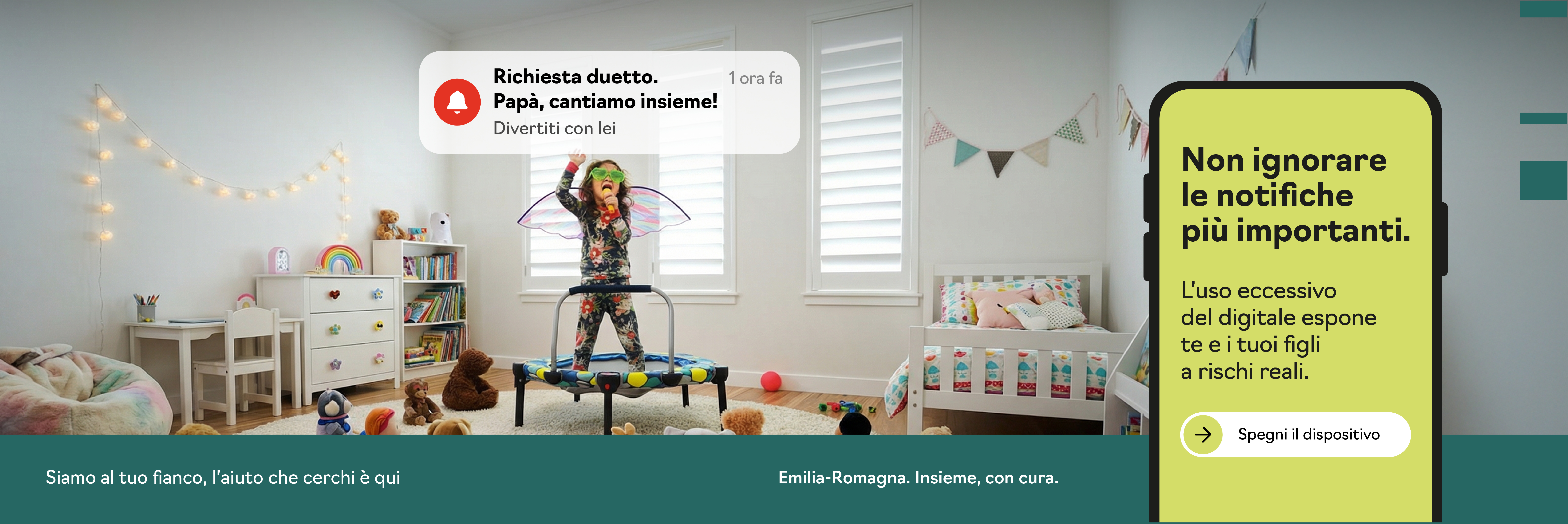 Foto di una bambina col microfono in mano. Testo all'interno di un baloon con la forma di una notifica sul telefono cellulare: "Richiesta duetto. Papà, cantiamo insieme! Divertiti con lei". Testo della campagna: "Non ignorare le notifiche più importanti. L'uso eccessivo del digitale espone te e i tuoi figli a rischi reali. Spegni il dispositivo."