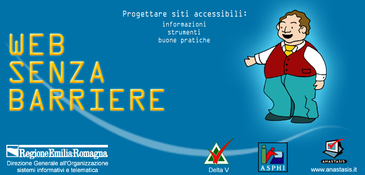 Web senza barriere - progettare siti accessibili: informazioni, strumenti, buone pratiche