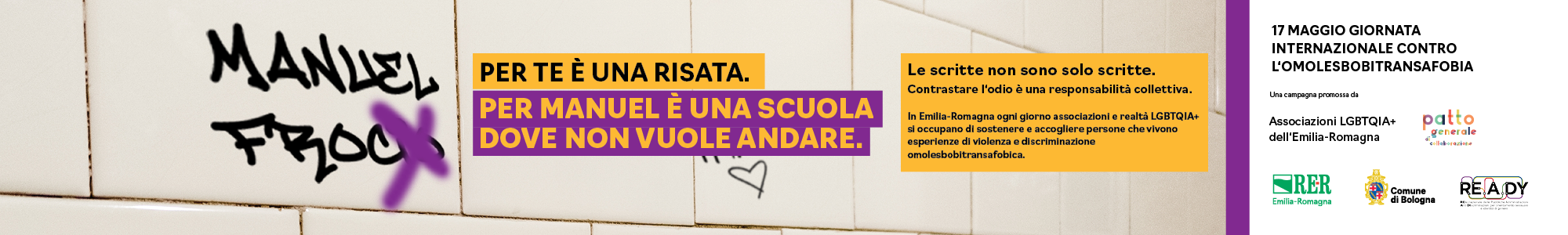Consulta la campagna di sensibilizzazione verso gli atteggiamenti aggressivi che contribuiscono a costruire il clima d'odio e discriminazione verso le persone LGBTQIA+. La campagna è nata nell’ambito del Patto di Collaborazione LGBTQIA+ del Comune di Bologna.