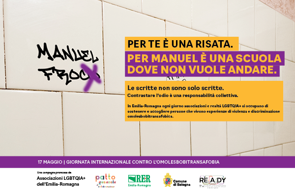 Consulta la campagna di sensibilizzazione verso gli atteggiamenti aggressivi che contribuiscono a costruire il clima d'odio e discriminazione verso le persone LGBTQIA+. La campagna è nata nell’ambito del Patto di Collaborazione LGBTQIA+ del Comune di Bologna.