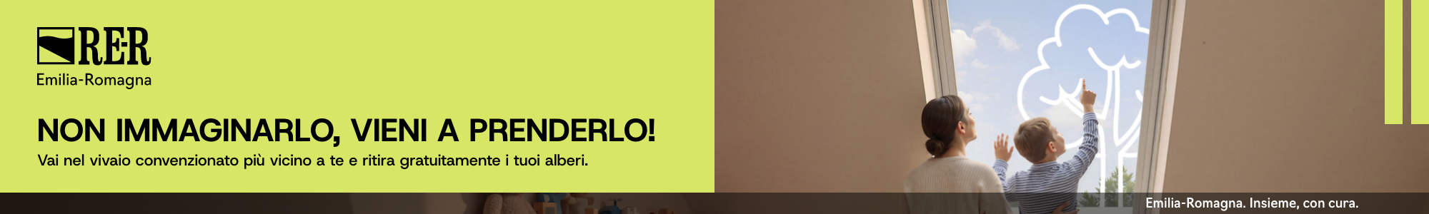 Banner della campagna: Non immaginarlo, vieni a prenderlo! Vai nel vivaio convenzionato più vicino a te e ritira gratuitamente i tuoi alberi