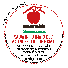 Salva in formato doc. 
ma anche dop, igp e km 0. 
Per il tuo pranzo in mensa, al bar, 
al ristorante scegli alimenti locali, 
stagionali e certificati.   
Economia e ambiente ne guadagneranno.